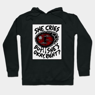 "Cry Baby Cry: Okay" Hoodie